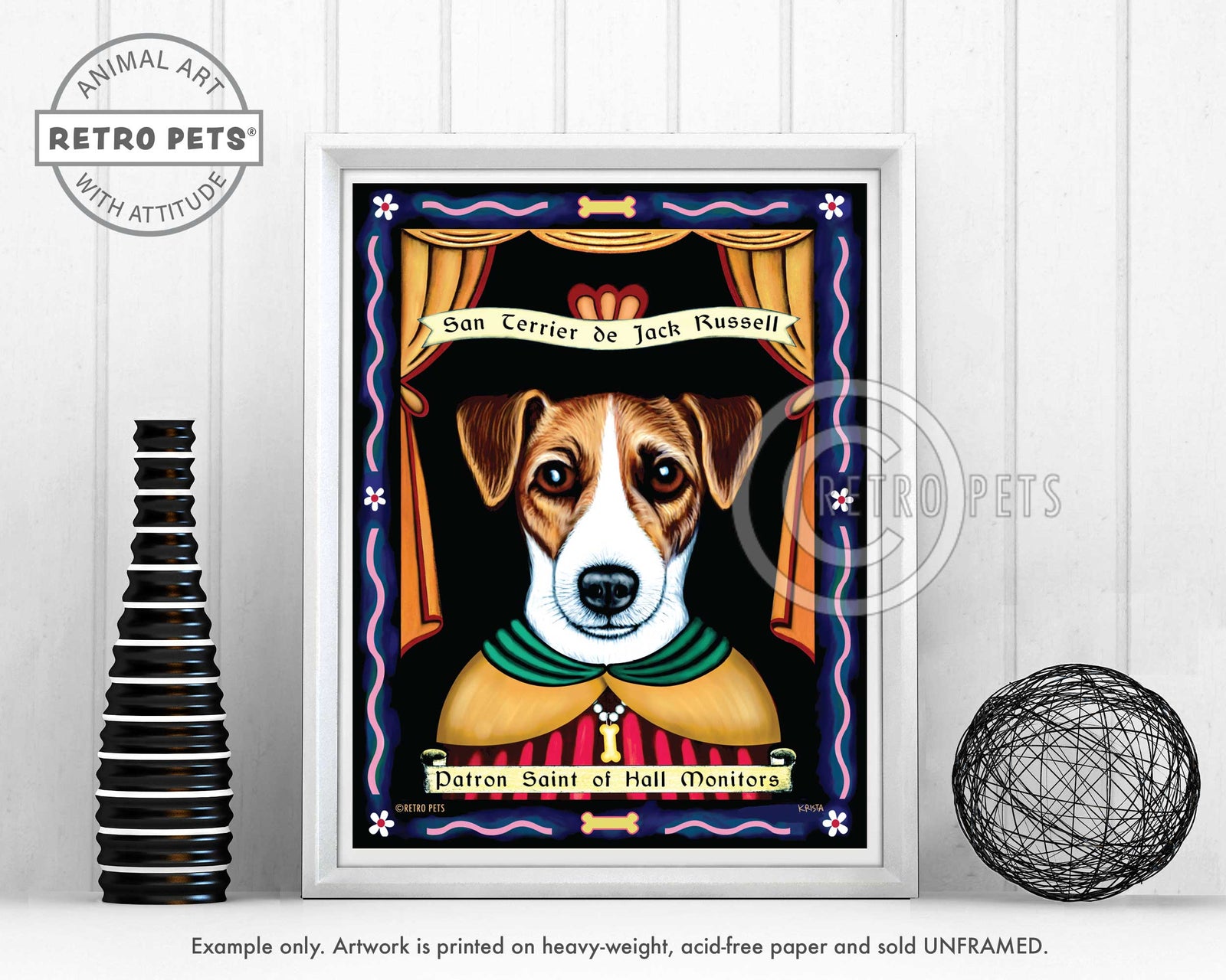 Jack Russell Art "Patron Saint of Hall Monitors" Art Print by Krista Brooks