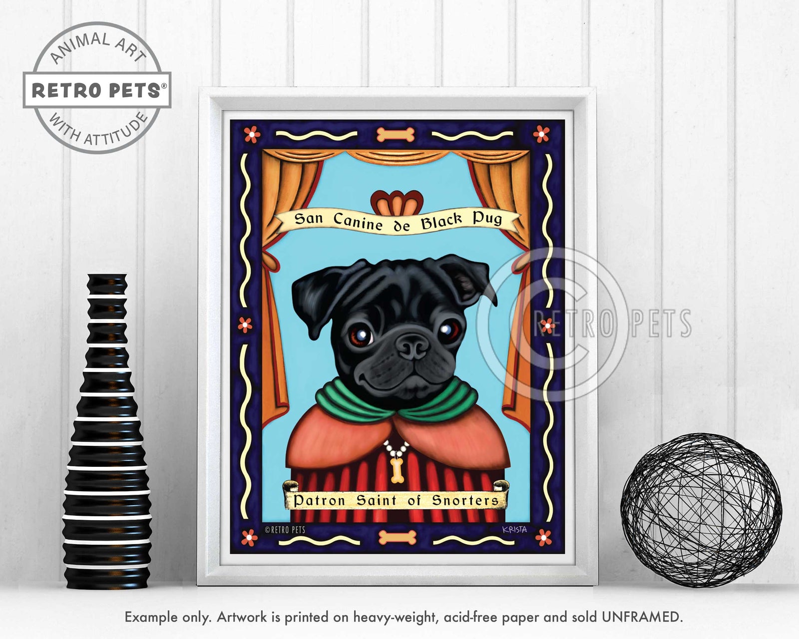 Pug Art "Patron Saint of Snorters" Art Print by Krista Brooks