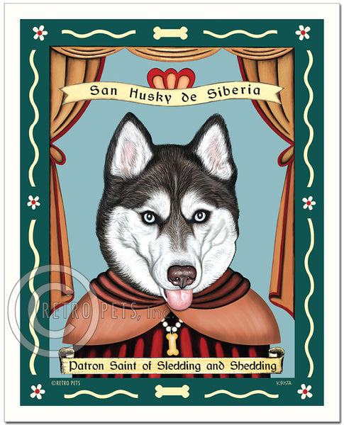 Siberian Husky Art "Saint of Sledding & Shedding" Blue Eyes - Patron Pooch Art Print by Krista Brooks